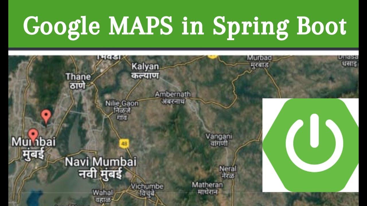 How to use google map in Spring Boot Application | google map with ...