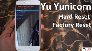 How To Hard Reset Yu Yunicorn