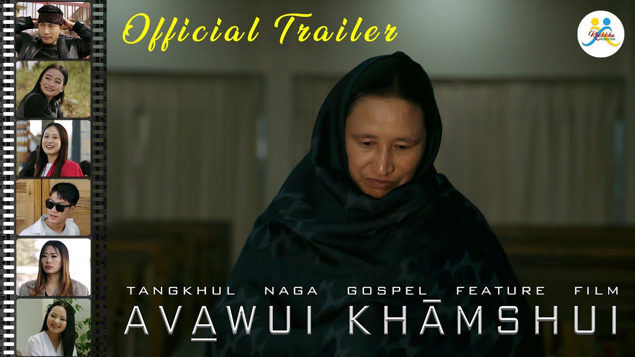 Avawui Khamshui Official Trailer