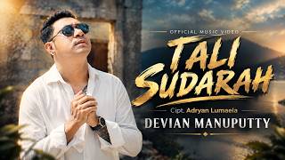 DEVIAN MANUPUTTY - TALI SUDARAH (OFFICIAL MUSIC VIDEO)