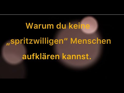 Warum Spritzwillige unbelehrbar sind | Kurzvortrag von Aros
