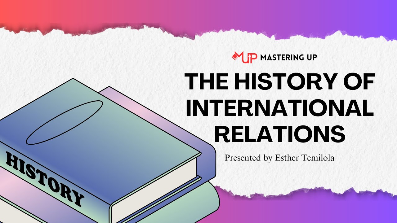 The History of International Relations | #4 - YouTube