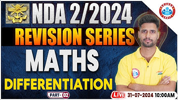 NDA 02/2024 | NDA Maths Revision Series | Differentiation| Maths For NDA By Vishal Sir