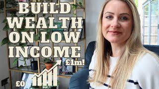 HOW TO BUILD WEALTH ON A LOW INCOME 2024. JOURNEY TO FINANCIAL FREEDOM & IMPROVE FINANCIAL WELLBEING
