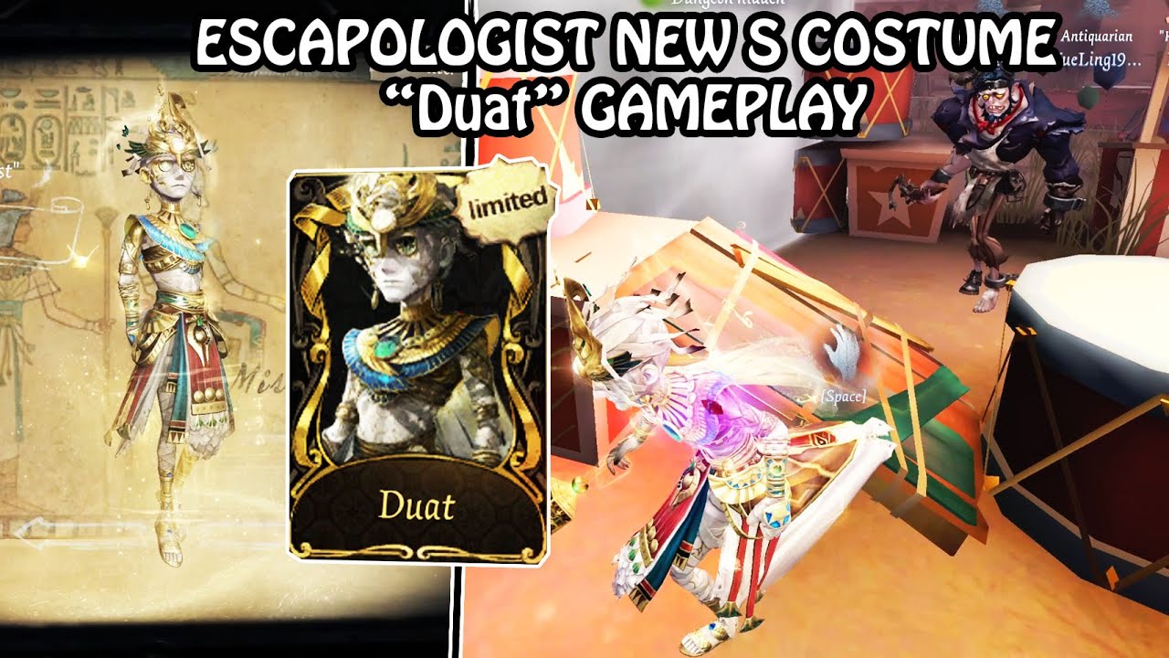 Escapologist S limited costume "Duat" gameplay - (Identity v)