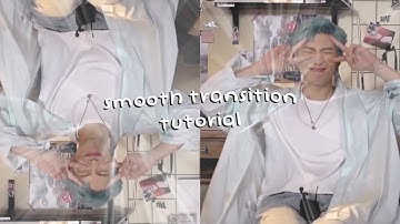 smooth transition tutoiral for video star paid