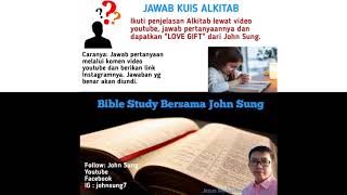 JAWAB KUIS ALKITAB dan BIBLE STUDY BERSAMA JOHN SUNG screenshot 5