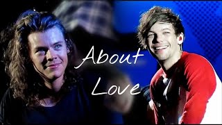 Harry & Louis - About Love and being in Love