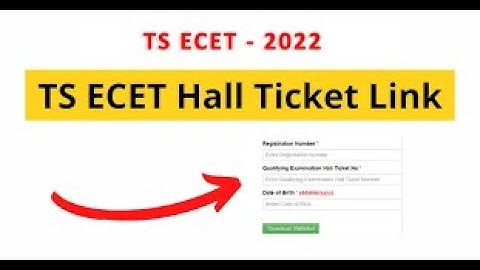#TS #ecet2022  Hall Ticket 2022 available at ecet.tsche.ac.in