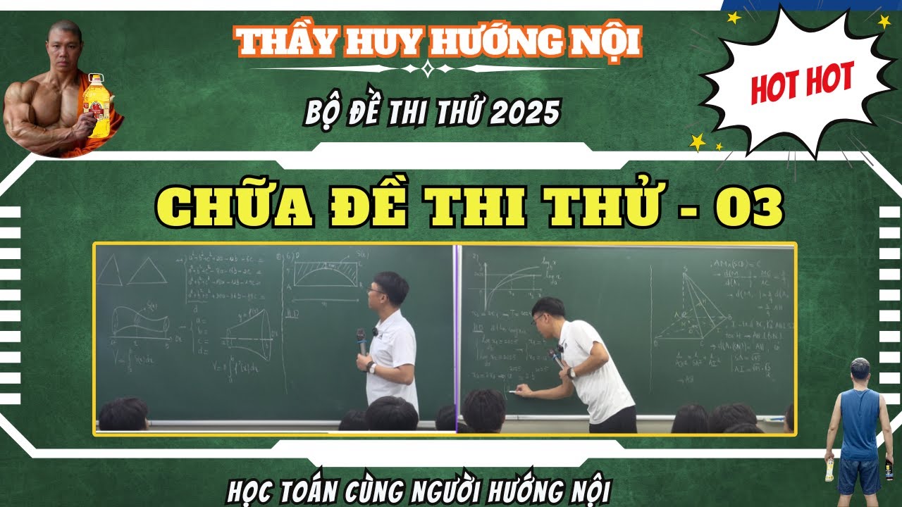 BỘ ĐỀ THI THỬ 2025 - CHỮA ĐỀ THI THỬ SỐ 03