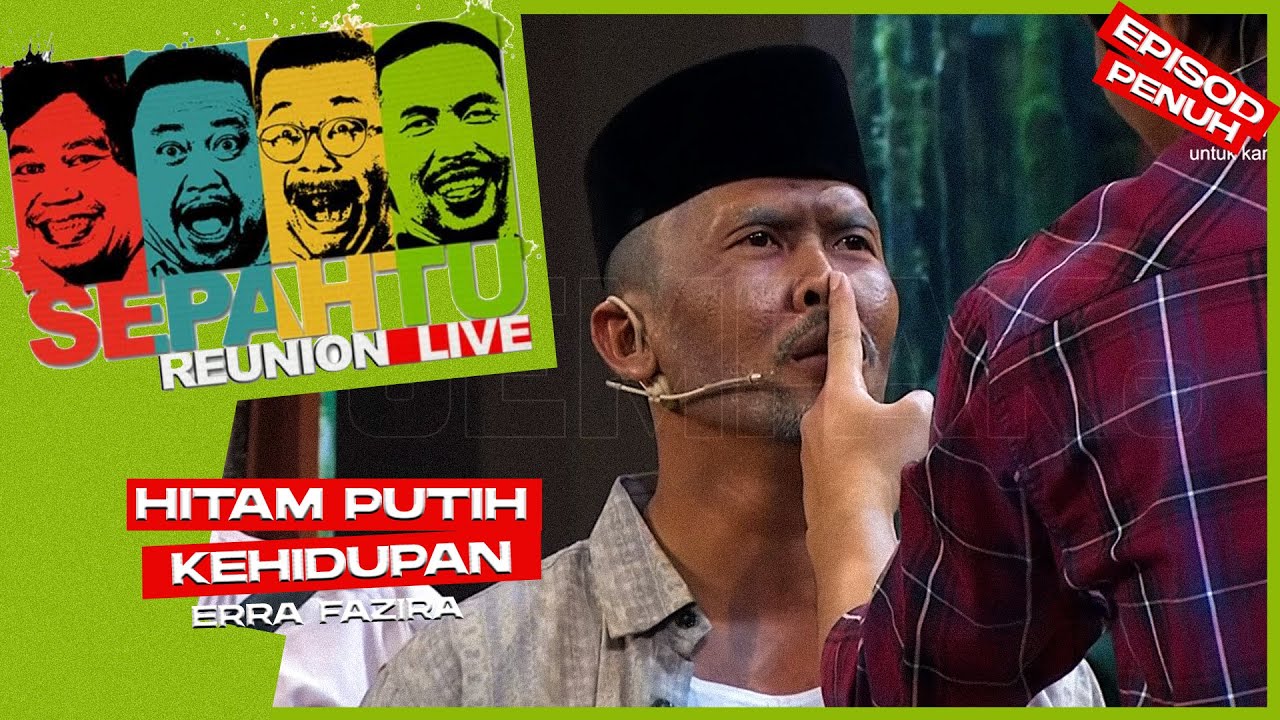 [EPISOD PENUH] Sepahtu Reunion Live 2019 - Hitam Putih Kehidupan ft Erra Fazira