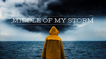 Middle of My Storm | The Clark Family  | Lyrics