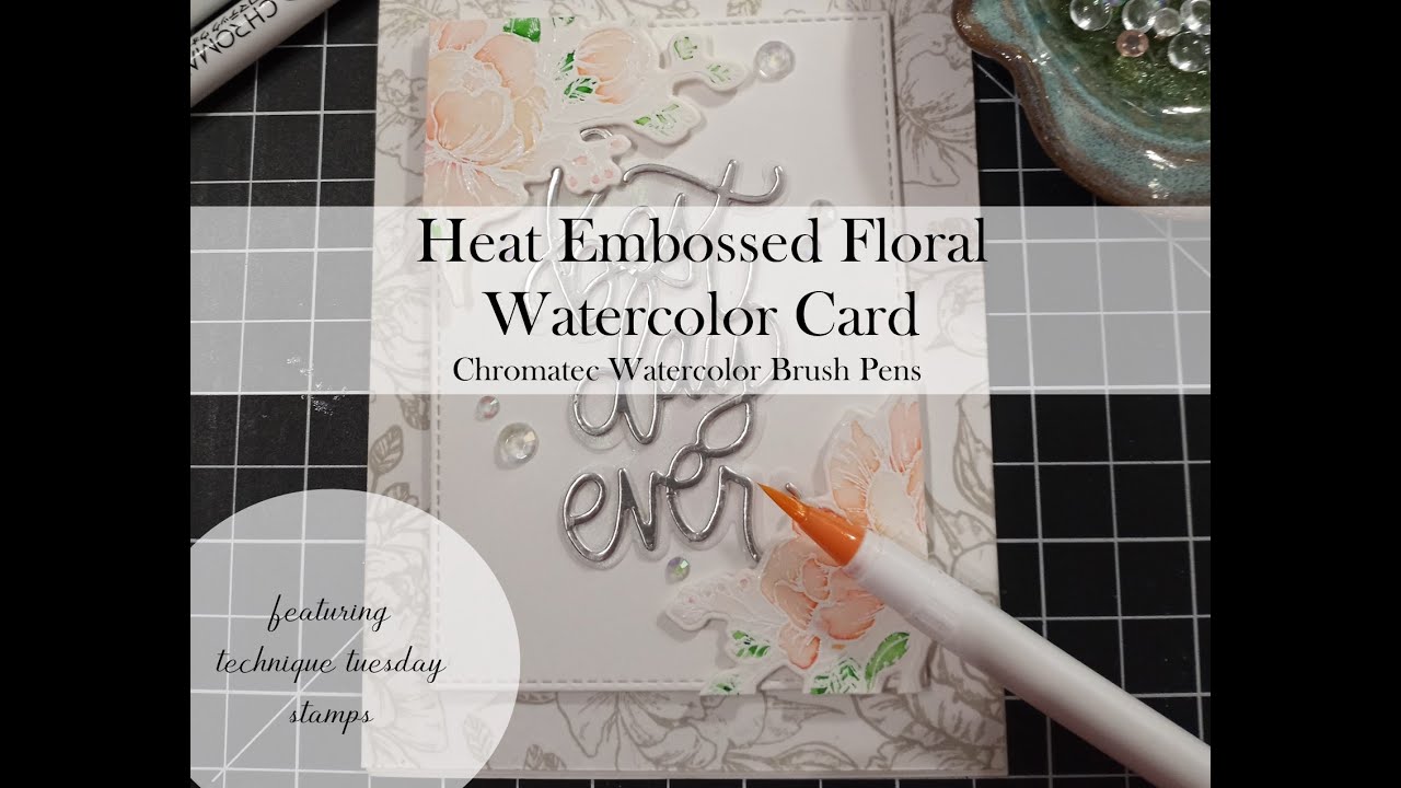 Heat Embossed Floral Watercolor Card - YouTube