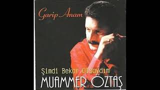 Muammer Öztaş - Menfaat Uğruna Bozdular Bizi