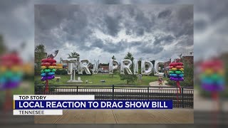 Local LGBTQ+ group reacts to state bill restricting drag shows
