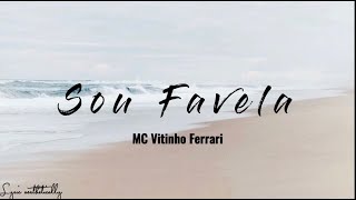 Sou Favela - MC Vitinho Ferrari (lyric) tiktok dance