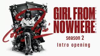 Girl From Nowhere-Theme Song ss.2 OST.Soundtrack Full Version