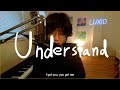 Keshi - Understand (cover)