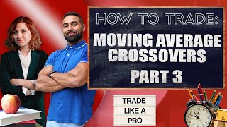 How To Trade: Moving Average Crossovers💥Confirmation Strategies for Stronger Signals May 15 LIVE