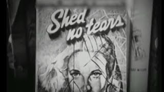 Shed No Tears (1948) [Film Noir] [Crime] [Drama]