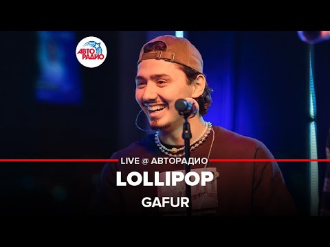 Gafur - Lollipop