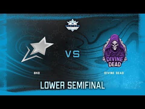 BKO vs Divine Dead | Masters Series Qualifier #1 | Lower Semifinal