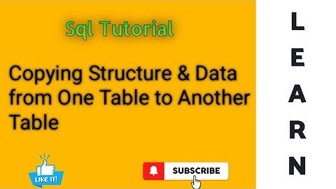 SQL: Copying structure and  data from one table to another table