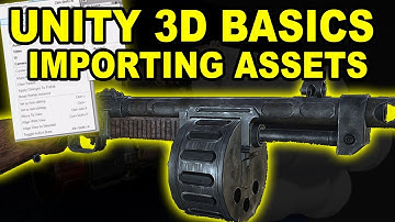 Unity 3D Basics: Importing Assets