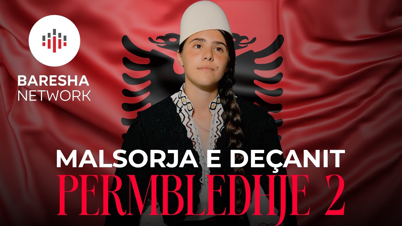 Malsorja e Deçanit - Permbledhje 2 | BARESHA MUSIC