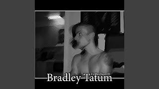 Watch Bradley Tatum If I Make You Sick video