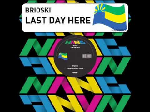 Brioski — Brioski - Last Day Here (Nang Records)