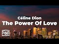 Céline Dion The Power Of Love Lyrics