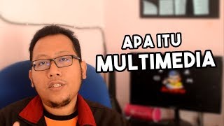 Apa Itu Multimedia (Bahasa Melayu)