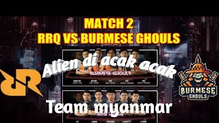 RRQ VS BURMESE