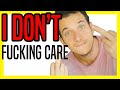 How to not give a fuck and stop caring what people think of you