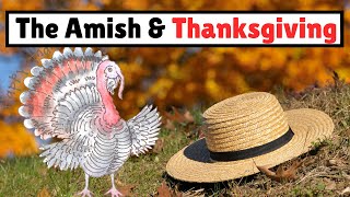 The Amish & Thanksgiving