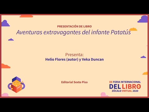 PRESENTACIÓN DE LIBRO Aventuras extravagantes del infante Patatús