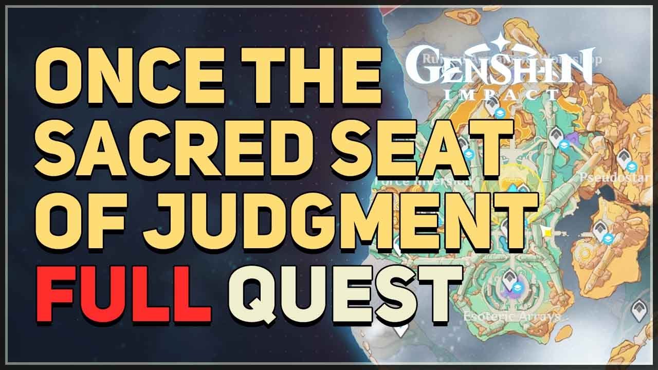 Once the Sacred Seat of Judgment Genshin Impact
