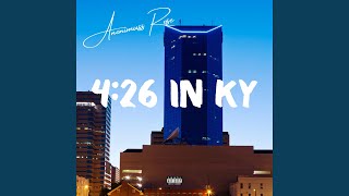 4:26 in KY
