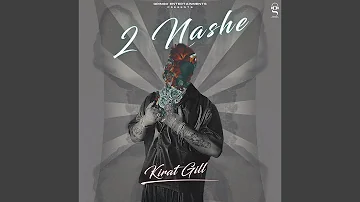 2 Nashe (feat. X DEOL)