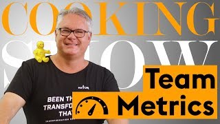 Team Performance Metrics by Shane Harrison – PI Planning Cooking Show (Episode 8)