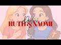 EP. 12 - RUTH &amp; NAOMI
