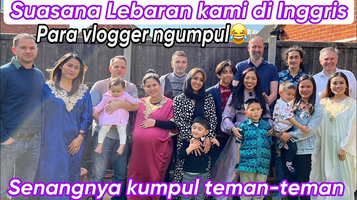 SUASANA LEBARAN KAMI DI INGGRIS || SENANGNYA KUMPUL @PennyCecil @nanakavanagh @AndiniOverfield