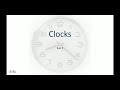 Clocks Part 1