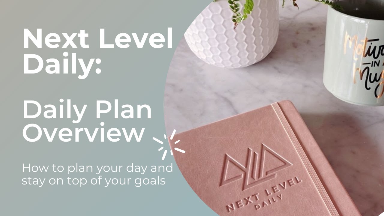 Next Level Daily Planner: Daily Plan