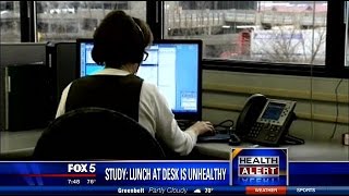 Health Alert: Eating lunch at your desk