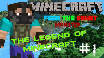 Minecraft: FTB Monster | The Legend of Minecraft | The Beginning of New Series  ep.1