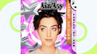 Kim'Kay - Poupée De Cire, Poupée De Son (Extended Mix)