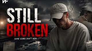 NF – Still Broken (Official Lyrics)