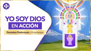 YO SOY DIOS EN ACCIÓN 2 - Decretos Poderosos y Enseñanzas